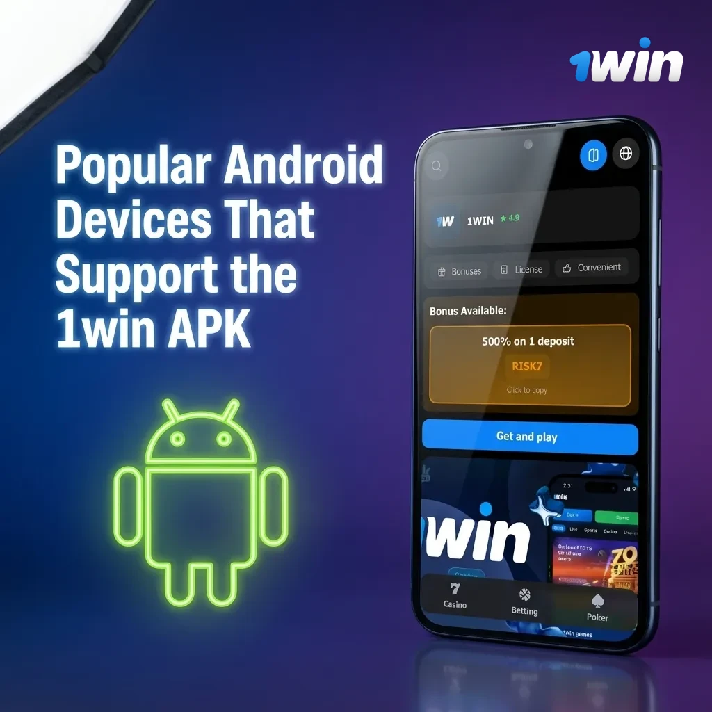 Collage of popular Android phones in India with text listing models that support the 1win APK download