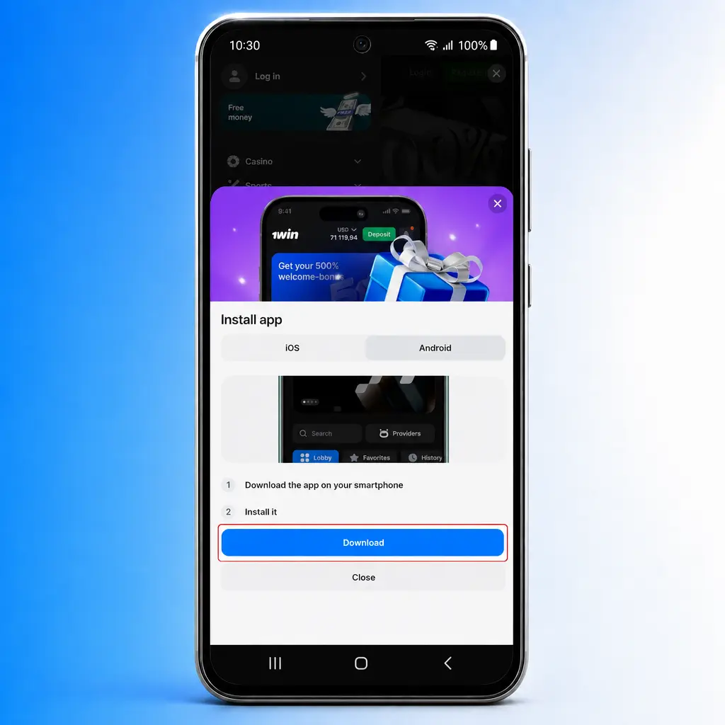 Steps to download and install the 1win APK on Android from the official website